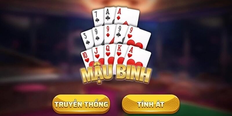 Giới thiệu về game đánh bài Mậu Binh