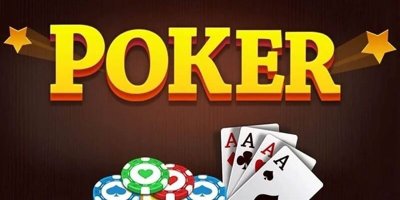 Luật chơi Poker cùng cách vận hành của game bạn cần biết